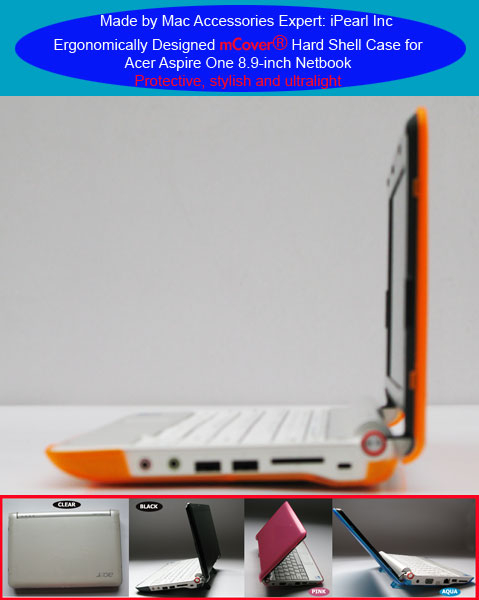 ORANGE hard case for Acer Aspire One
 			8.9-inc Netbook