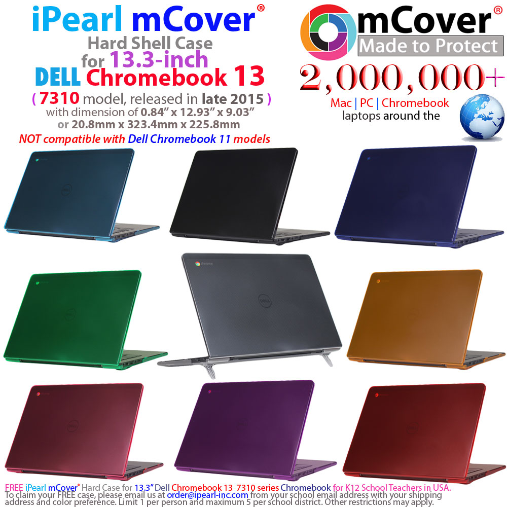 mCover
 				Hard Shell case for Dell 13.3" series
 				Chromebook 13 7310 ( released in late 2015
 				)