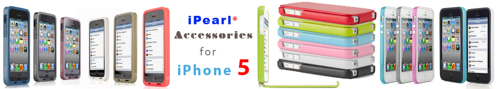 iPearl Accessories
 		for Apple iPhone 5